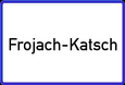 Frojach -Katsch